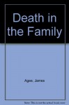 A Death in Family - James Agee