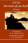 Ovid - Sorrows of an Exile (Tristia) - Ovid, A.D. Melville, E.J. Kenney