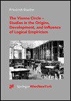 The Vienna Circle - Studies in the Origins, Development, and Influence of Logical Empiricism - Friedrich Stadler, C. Nielsen, J. Golb