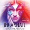 Incarnate - Jodi Meadows, Katherine Taub