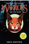 Warriors: Omen of the Stars #6: The Last Hope - Erin Hunter