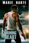 Storming His Heart (Westlake Enterprises, #2) - Marie Harte