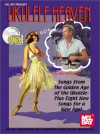 Ukulele Heaven - Songs from the Golden Age of the Ukulele - Ian Whitcomb