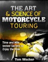 The Art and Science of Motorcycle Touring - Tom Wacker