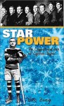 Star Power: The Legend and Lore of Cyclone Taylor - Eric Zweig