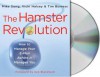 The Hamster Revolution: How to manage your email before it manages you - Mike Song, Vicki Halsey, Tim Burress