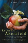 Return to Akenfield: Portrait of an English Village in the 21st Century - Craig Taylor