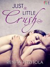 Just a Little Crush - Renita Pizzitola