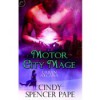 Motor City Mage (Urban Arcana, #4) - Cindy Spencer Pape