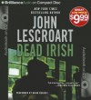 Dead Irish - John Lescroart, David Colacci