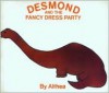 Desmond and the Fancy Dress Party (Desmond the Dinosaur) - Althea