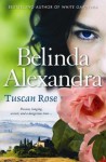Tuscan Rose - Belinda Alexandra