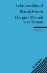 Bertolt Brecht, Der Gute Mensch Von Sezuan - Franz-Josef Payrhuber, Bertolt Brecht