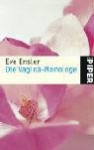 Die Vagina-Monologe - Eve Ensler