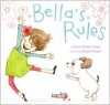 Bella's Rules - Elissa Haden Guest, Abigail Halpin