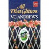 All That Glitters - V.C. Andrews