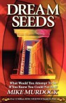 Dream Seeds - Mike Murdock