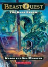 Beast Quest #15: The Dark Realm: Narga the Sea Monster: Narga the Sea Monster - Adam Blade, Ezra Tucker