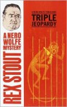 Triple Jeopardy - Rex Stout