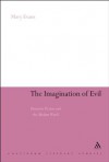 Imagination of Evil: Detective Fiction and the Modern World (Continuum Literary Studies) - Mary Evans