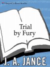 Trial By Fury - J.A. Jance