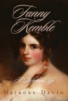 Fanny Kemble: A Performed Life - Deirdre David