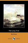 The Long Trick (Dodo Press) - Bartimeus