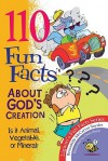 110 Fun Facts about God's Creation: Is It Animal, Vegetable, or Mineral? - Bernadette McCarver Snyder, Bernadette Snyder