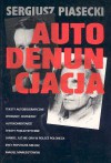 Autodenuncjacja - Sergiusz Piasecki