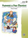 Famous & Fun Classics, Book 5 (Intermediate): 11 Appealing Piano Arrangements - Carol Matz