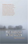 The Shadow In The Water - Inger Frimansson