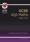 Maths: GCSE: AQA: Complete Revision & Practice: Higher Level - Richard Parsons