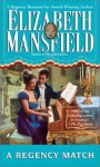A Regency Match - Elizabeth Mansfield