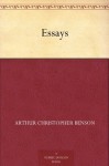 Essays - Arthur Christopher Benson