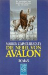 Die Nebel von Avalon - Marion Zimmer Bradley, Manfred Ohl