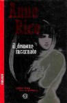 Il Demone Incarnato (L'ora delle streghe #2) - Marina Astrologo, Anne Rice, Alfredo Tutino