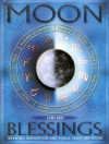 Moon Blessings Pack: Drawing Inspiration and Power from the M [With Book and Tarot Cards and Candles] - Lori Reid