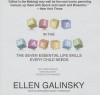 Mind in the Making: The Seven Essential Life Skills Every Child Needs - Ellen Galinsky, Marguerite Gavin