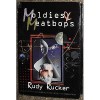 Moldies & Meatbops: Three *Ware Novels: Software ; Wetware ; Freeware - Rudy V.B. Rucker