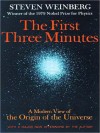 The First Three Minutes: A Modern View of the Origin of the Universe (MP3 Book) - Steven Weinberg, Raymond Todd