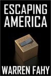 Escaping America - Warren Fahy