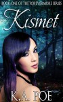 Kismet (Forevermore, Book One) - K.A. Poe