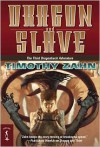 Dragon and Slave: The Third Dragonback Adventure - Timothy Zahn