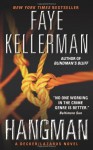 Hangman: A Decker/Lazarus Novel (Decker/Lazarus Novels) - Faye Kellerman