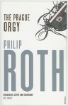 The Prague Orgy - Philip Roth