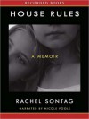 House Rules: A Memoir (MP3 Book) - Rachel Sontag, Nicole Poole