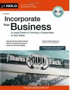 Incorporate Your Business: A Legal Guide to Forming a Corporation in Your State - Anthony Mancuso