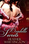 Bordello Secrets - Heather Whittington