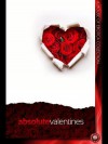 Absolute Valentines: A Collection of Erotic Short Stories - Victoria Blisse, Nicky Raven