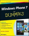 Windows Phone 7 for Dummies - Bill Hughes